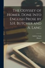 The Odyssey of Homer, Done Into English Prose by S.H. Butcher and A. Lang