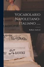 Vocabolario Napoletano-italiano ......