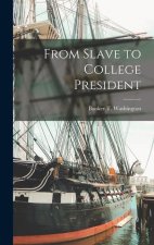 From Slave to College President