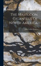 The Mastodon Giganteus Of North America