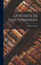 La Huerta de Juan Fernández