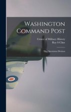 Washington Command Post: The Operations Division