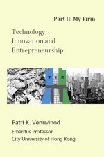 Technology, Innovation and Entrepreneurship Part II