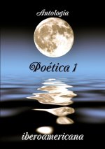 Antologia Poética I iberoamericana