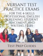 Versant Test Practice Exams for the 4-Skills Professional English Screening, Student Placement, and Writing Tests with Answers and Free mp3s