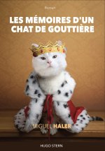 LES MÉMOIRES D'UN CHAT DE GOUTTIÈRE