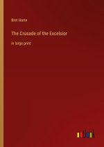 The Crusade of the Excelsior