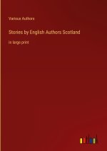 Stories by English Authors Scotland