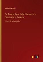 The Forsyte Saga - Indian Summer of a Forsyte and In Chancery