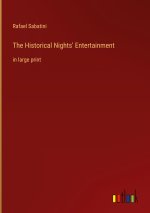 The Historical Nights' Entertainment