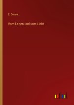 Vom Leben und vom Licht