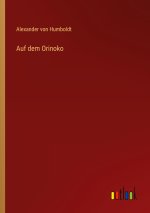 Auf dem Orinoko