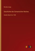 Geschichte des Osmanischen Reiches