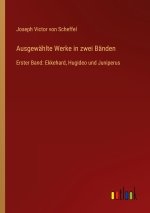 Ausgewählte Werke in zwei Bänden