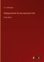 Weltgeschichte für das deutsche Volk