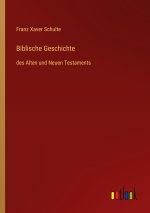 Biblische Geschichte