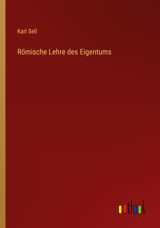 Römische Lehre des Eigentums