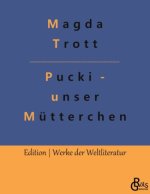 Pucki - unser Mütterchen
