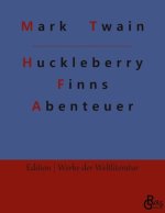 Huckleberry Finns Abenteuer