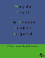 Im Kreise froher Jugend