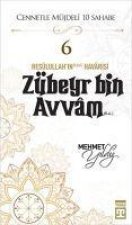 Zübeyr Bin Avvam R.A. - Cennetle Müjdeli 10 Sahabe 6