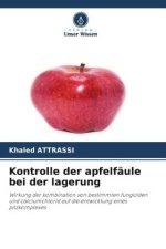 Kontrolle der apfelfäule bei der lagerung