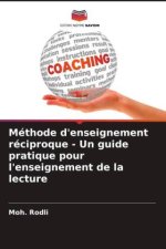 Méthode d'enseignement réciproque - Un guide pratique pour l'enseignement de la lecture