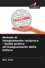 Metodo di insegnamento reciproco - Guida pratica all'insegnamento della lettura