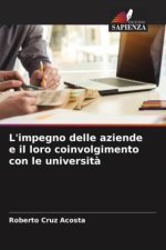 L'impegno delle aziende e il loro coinvolgimento con le universit?
