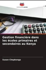 Gestion financi?re dans les écoles primaires et secondaires au Kenya