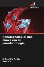 Nanotecnologie: una nuova era in parodontologia
