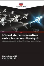 L'écart de rémunération entre les sexes disséqué