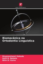 Biomecânica na Ortodontia Linguística