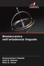 Biomeccanica nell'ortodonzia linguale