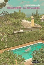 Hollywood, La Alpujarra