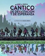 Cántico de devastación y esperanza