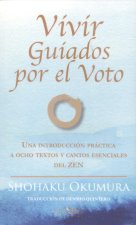 Vivir guiados por el voto: una introduccion práctica a ocho