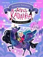 Anna Kadabra. Aventures llegend?ries 1. La vall dels unicorns