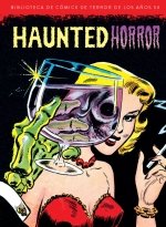 Haunted horror. Biblioteca de cómics de terror de los a?os 50