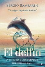 El delfin: La historia de un so?ador
