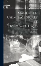 Manuel De Chimie Médicale Et Pharmaceutique