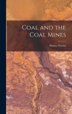 Coal and the Coal Mines