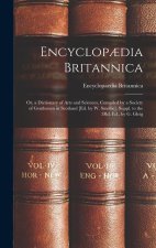 Encyclop?dia Britannica: Or, a Dictionary of Arts and Sciences, Compiled by a Society of Gentlemen in Scotland [Ed. by W. Smellie]. Suppl. to t