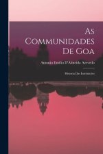As Communidades De Goa: Historia Das Instituic?es
