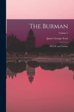 The Burman: His Life and Notions; Volume 2