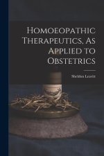 Homoeopathic Therapeutics, As Applied to Obstetrics