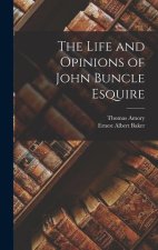 The Life and Opinions of John Buncle Esquire