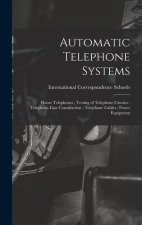 Automatic Telephone Systems; House Telephones; Testing of Telephone Circuits; Telephone-Line Construction; Telephone Cables; Power Equipment