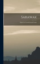 Sarawak: Report by Consul-General Ussher