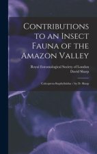 Contributions to an Insect Fauna of the Amazon Valley: Coleoptera-Staphylinidae / by D. Sharp